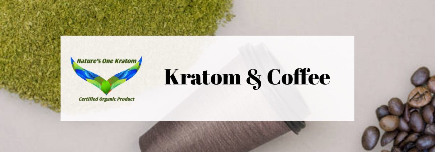 Kratom and Coffee Family